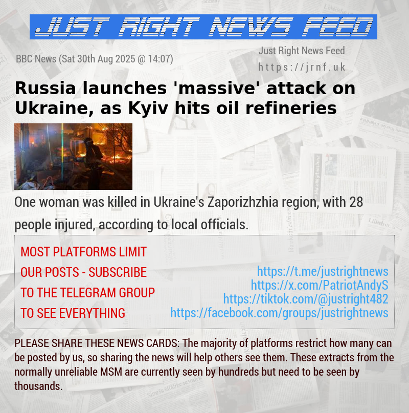 Russia launches ’massive’ attack on Ukraine, as Kyiv hits oil refineries