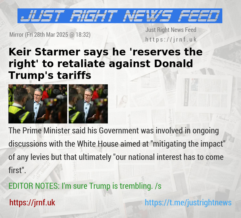 Keir Starmer says he ’reserves the right’ to retaliate against Donald Trump’s tariffs