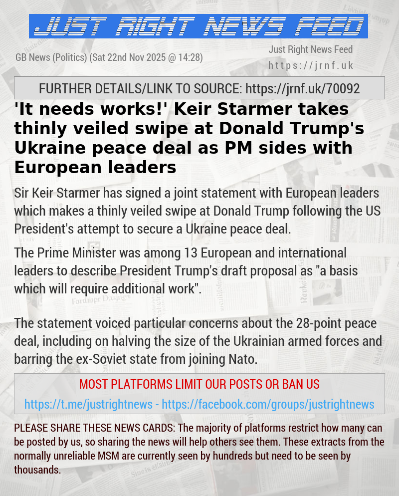 ’It needs works!’ Keir Starmer takes thinly veiled swipe at Donald Trump’s Ukraine peace deal as PM sides with European leaders