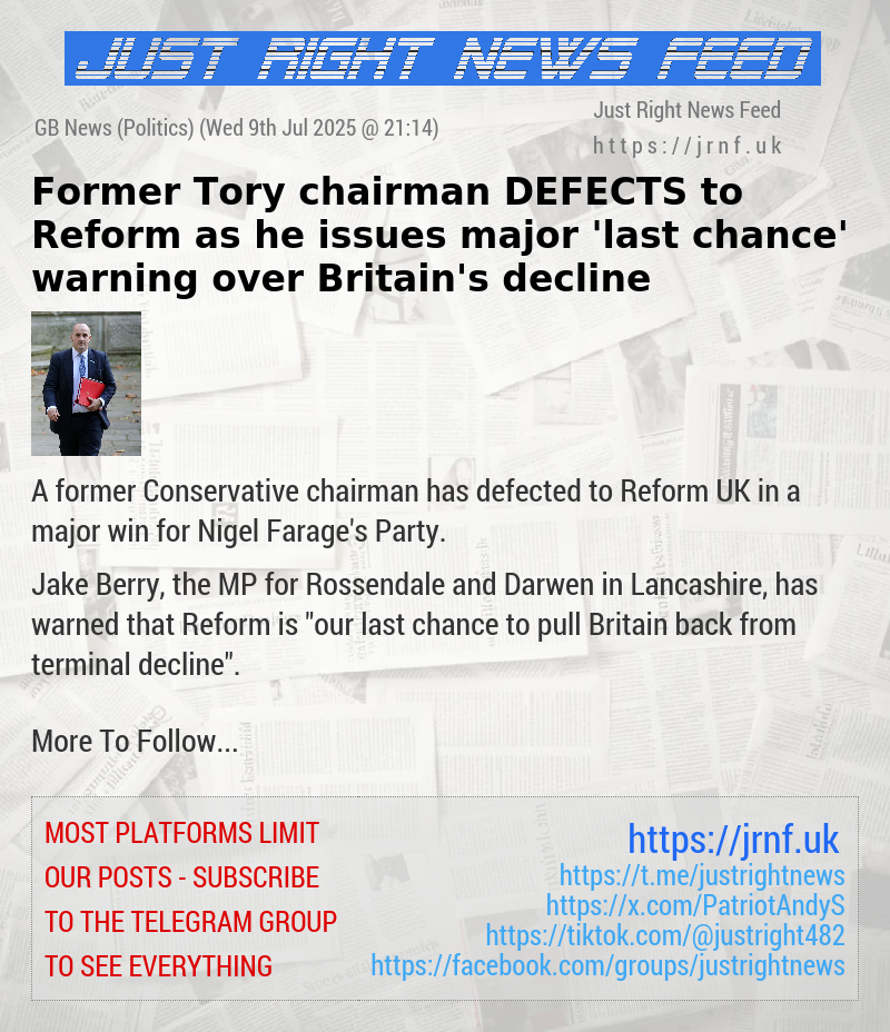 Former Tory chairman DEFECTS to Reform as he issues major ’last chance’ warning over Britain’s decline