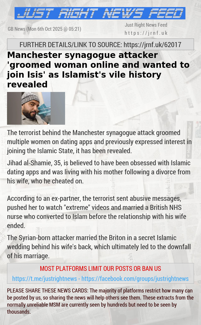 Manchester synagogue attacker ’groomed woman online and wanted to join Isis’ as Islamist’s vile history revealed