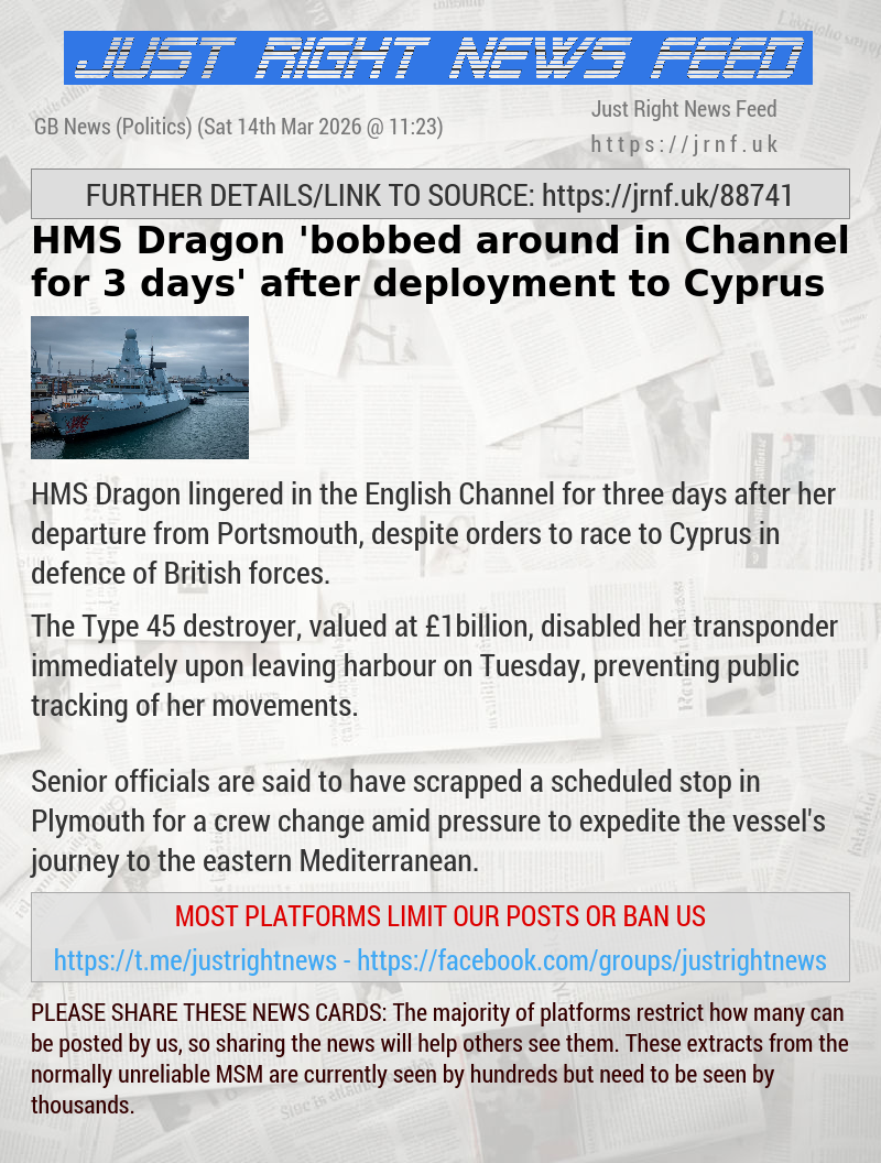 HMS Dragon ’bobbed around in Channel for 3 days’ after deployment to Cyprus