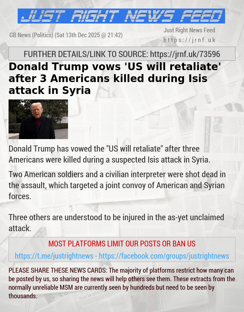 Donald Trump vows ’US will retaliate’ after 3 Americans killed during Isis attack in Syria