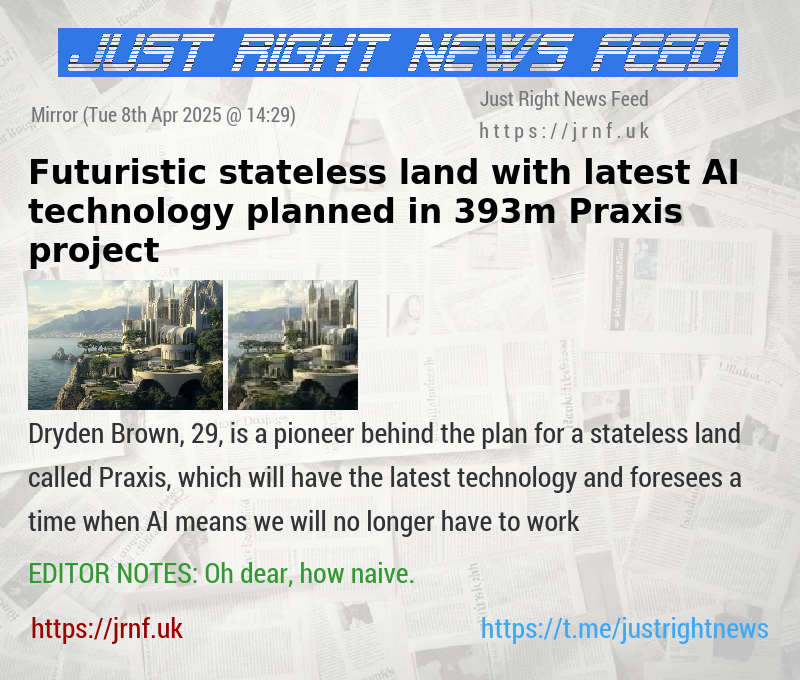 Futuristic stateless land with latest AI technology planned in 393m Praxis project