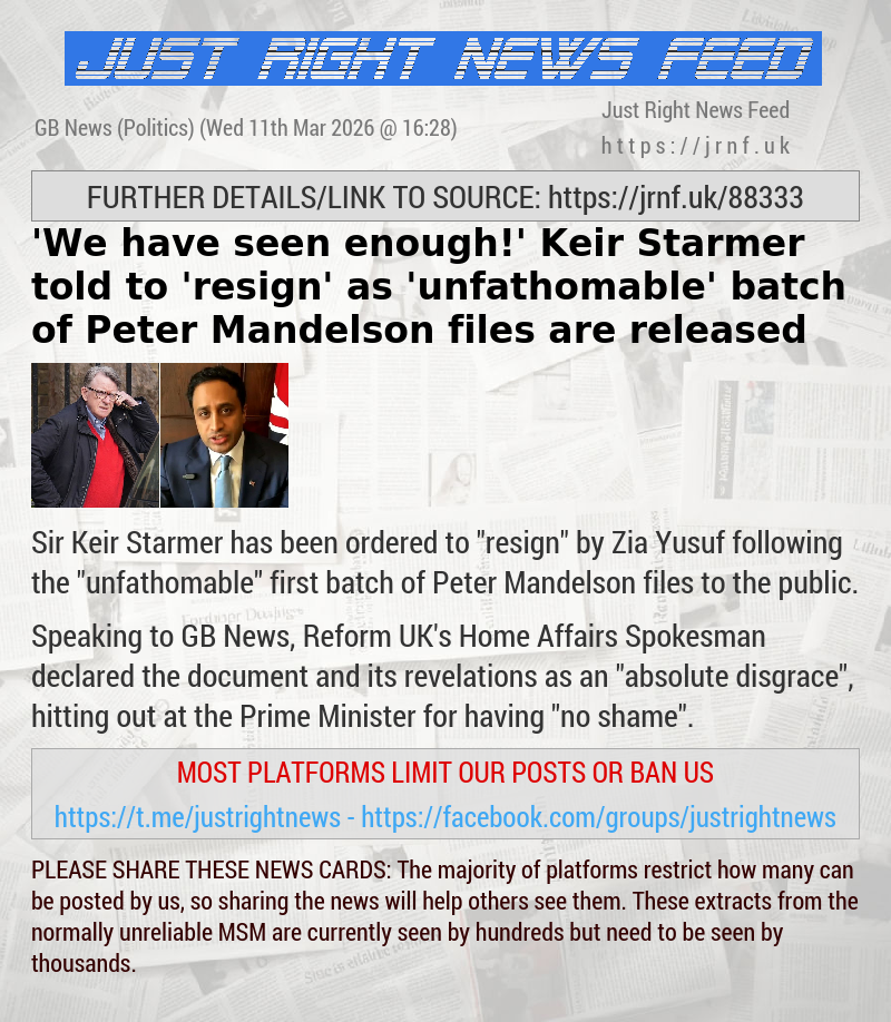 ’We have seen enough!’ Keir Starmer told to ’resign’ as ’unfathomable’ batch of Peter Mandelson files are released