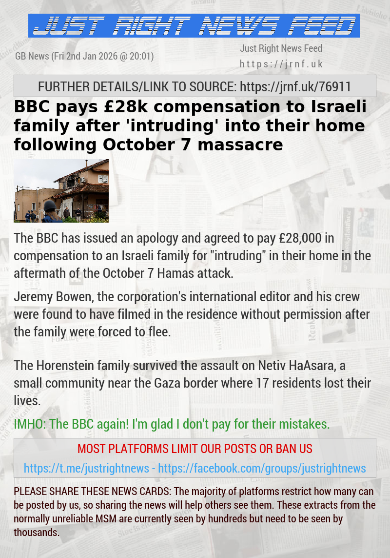 BBC pays &pound;28k compensation to Israeli family after ’intruding’ into their home following October 7 massacre