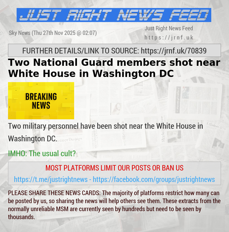 Two National Guard members shot near White House in Washington DC  