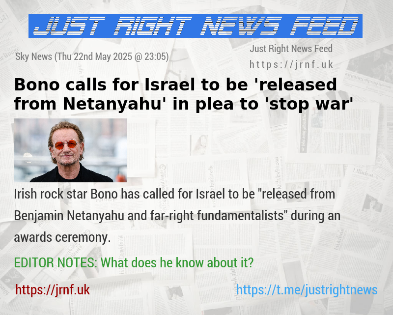 Bono calls for Israel to be ’released from Netanyahu’ in plea to ’stop war’