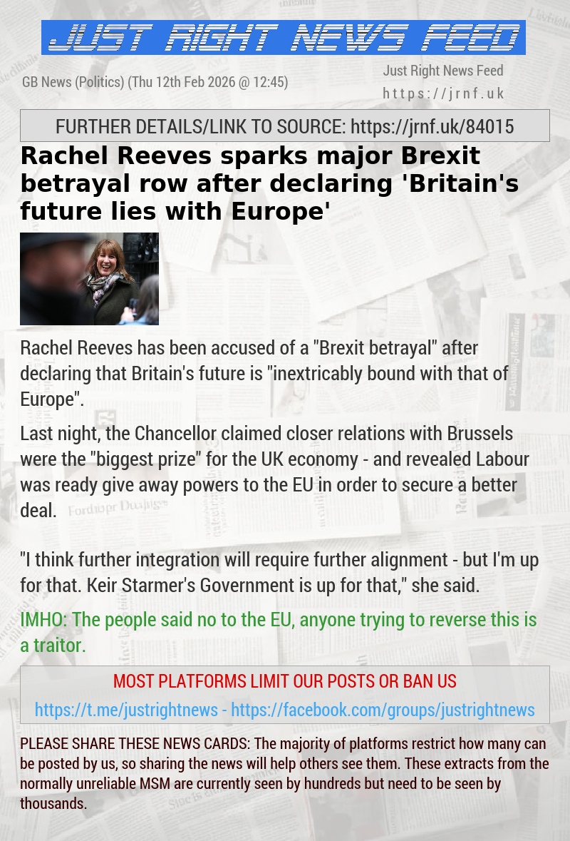 Rachel Reeves sparks major Brexit betrayal row after declaring ’Britain’s future lies with Europe’