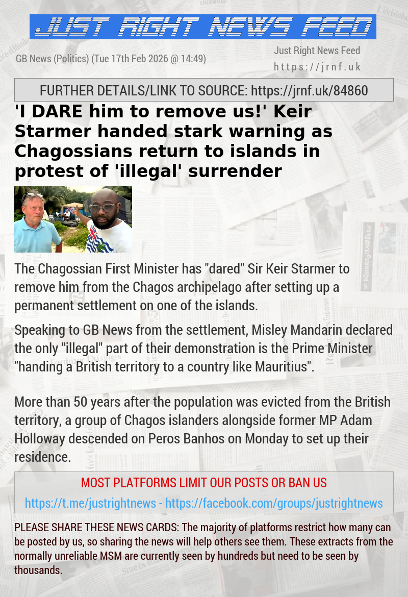 ’I DARE him to remove us!’ Keir Starmer handed stark warning as Chagossians return to islands in protest of ’illegal’ surrender