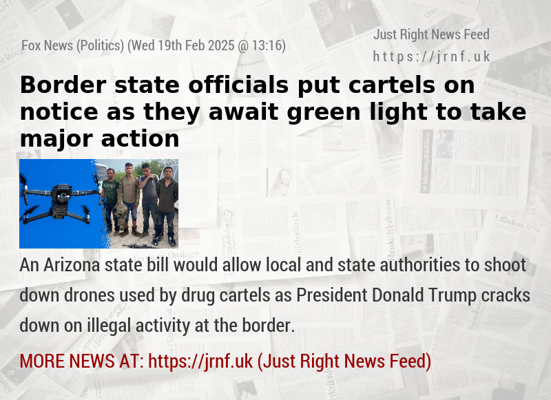 Border state officials put cartels on notice as they await green light to take major action