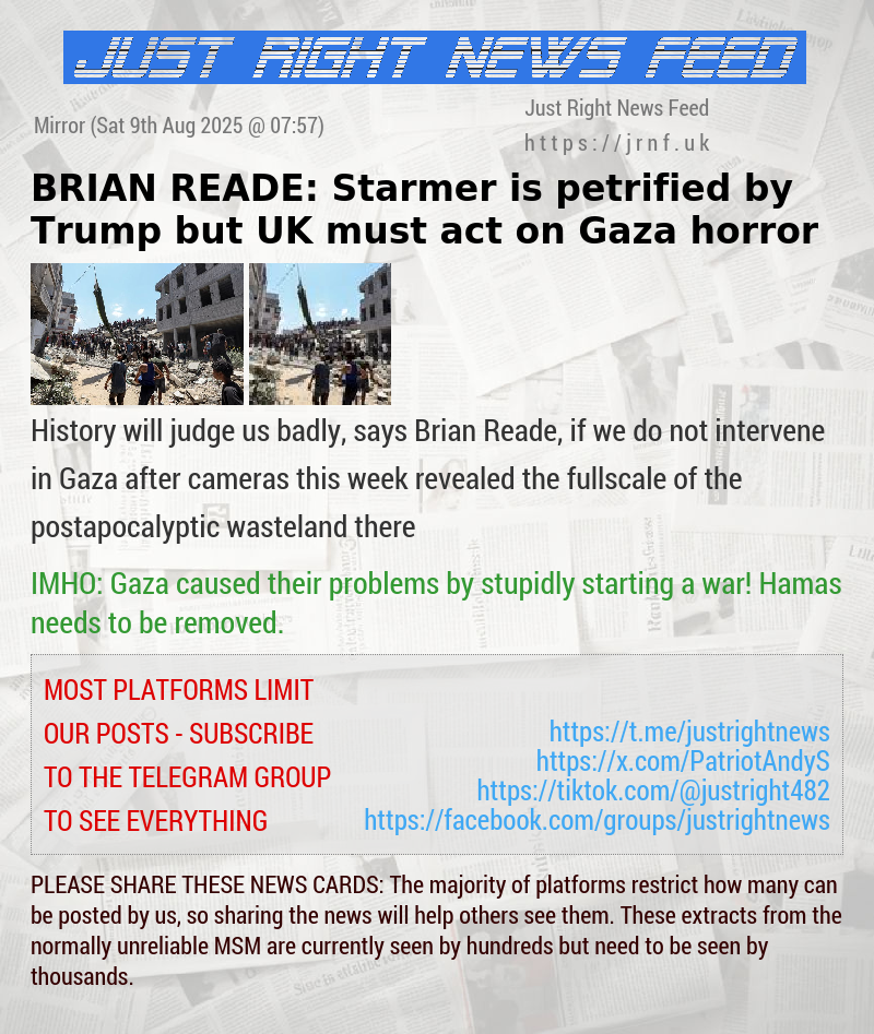 BRIAN READE: Starmer is petrified by Trump but UK must act on Gaza horror