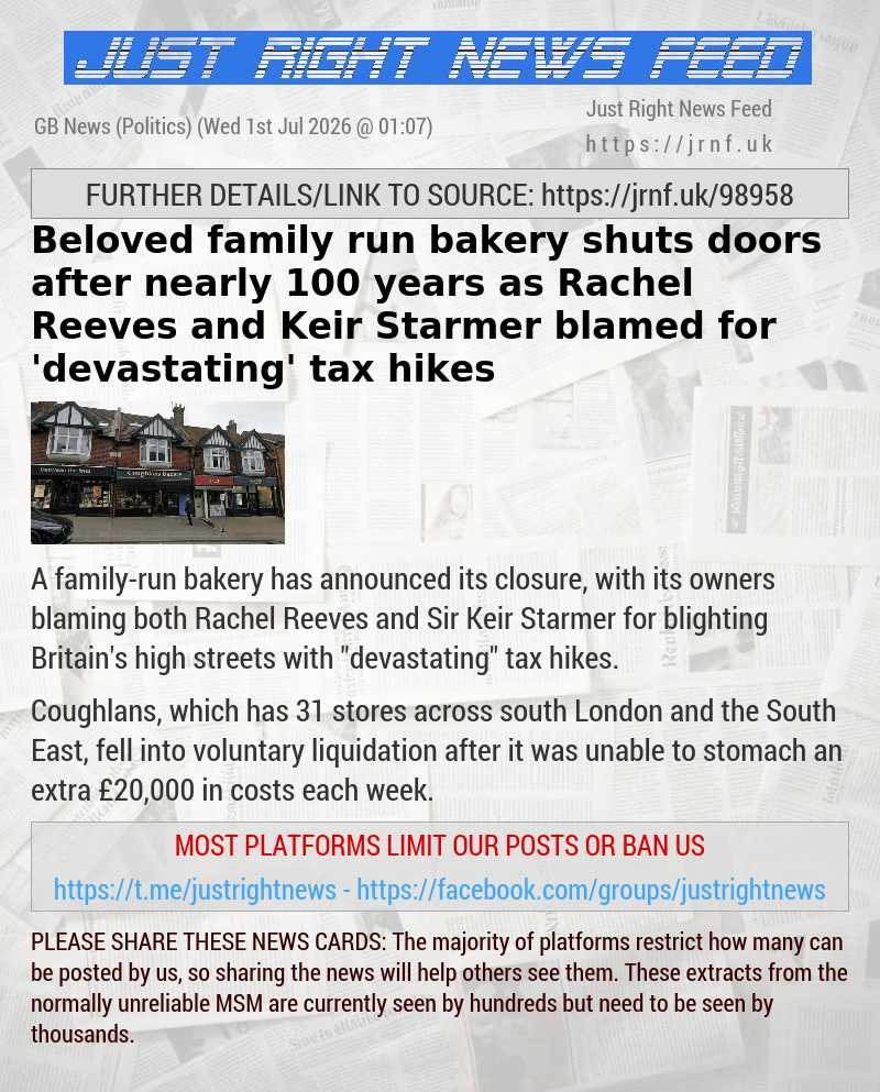 Beloved family—run bakery shuts doors after nearly 100 years as Rachel Reeves and Keir Starmer blamed for ’devastating’ tax hikes