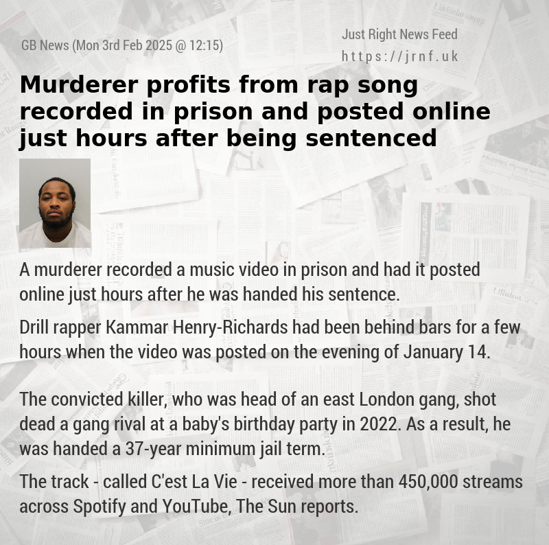 Murderer profits from rap song recorded in prison and posted online just hours after being sentenced