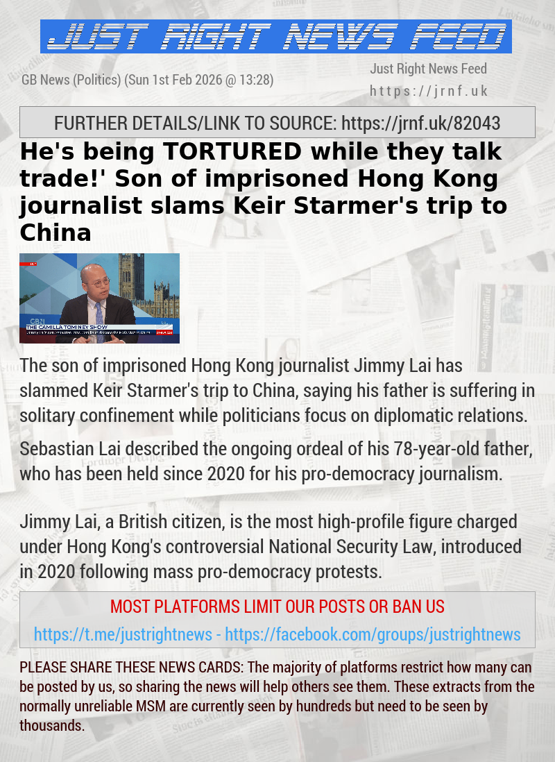 ‘He’s being TORTURED while they talk trade!’ Son of imprisoned Hong Kong journalist slams Keir Starmer’s trip to China
