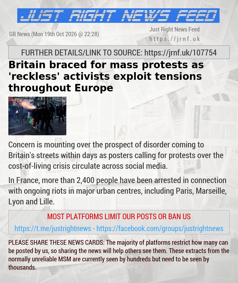 Britain braced for mass protests as ’reckless’ activists exploit tensions throughout Europe