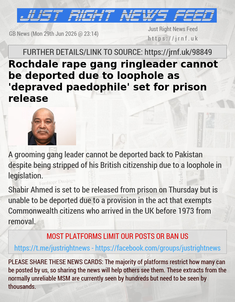 Rochdale rape gang ringleader cannot be deported due to loophole as ’depraved paedophile’ set for prison release