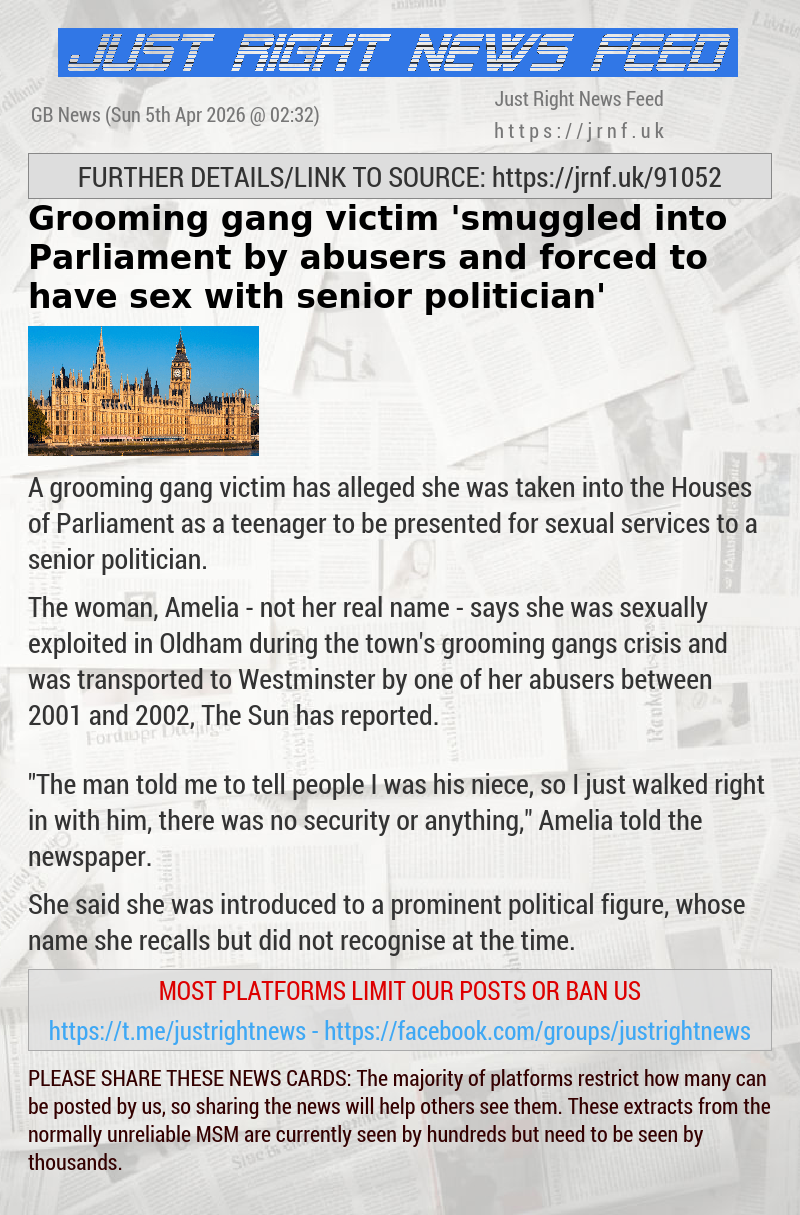 Grooming gang victim ’smuggled into Parliament by abusers and forced to have sex with senior politician’