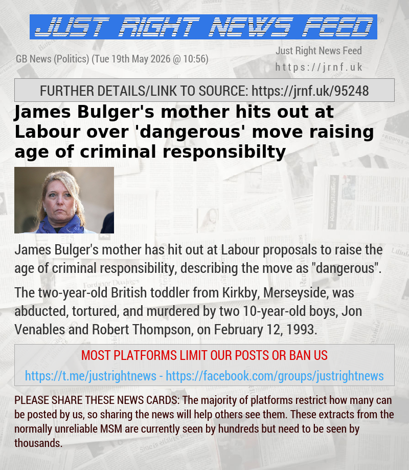 James Bulger’s mother hits out at Labour over ’dangerous’ move raising age of criminal responsibilty