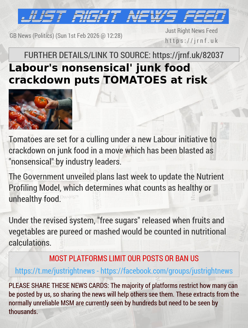 Labour’s ‘nonsensical’ junk food crackdown puts TOMATOES at risk