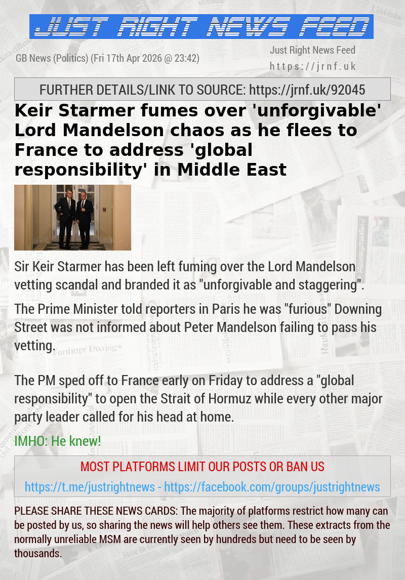 Keir Starmer fumes over ’unforgivable’ Lord Mandelson chaos as he flees to France to address ’global responsibility’ in Middle East