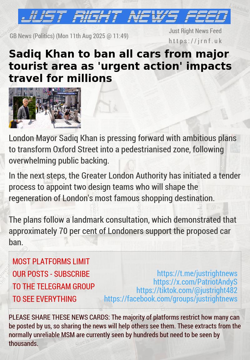 Sadiq Khan to ban all cars from major tourist area as ’urgent action’ impacts travel for millions
