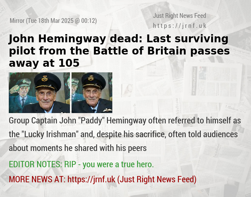 John Hemingway dead: Last surviving pilot from the Battle of Britain passes away at 105