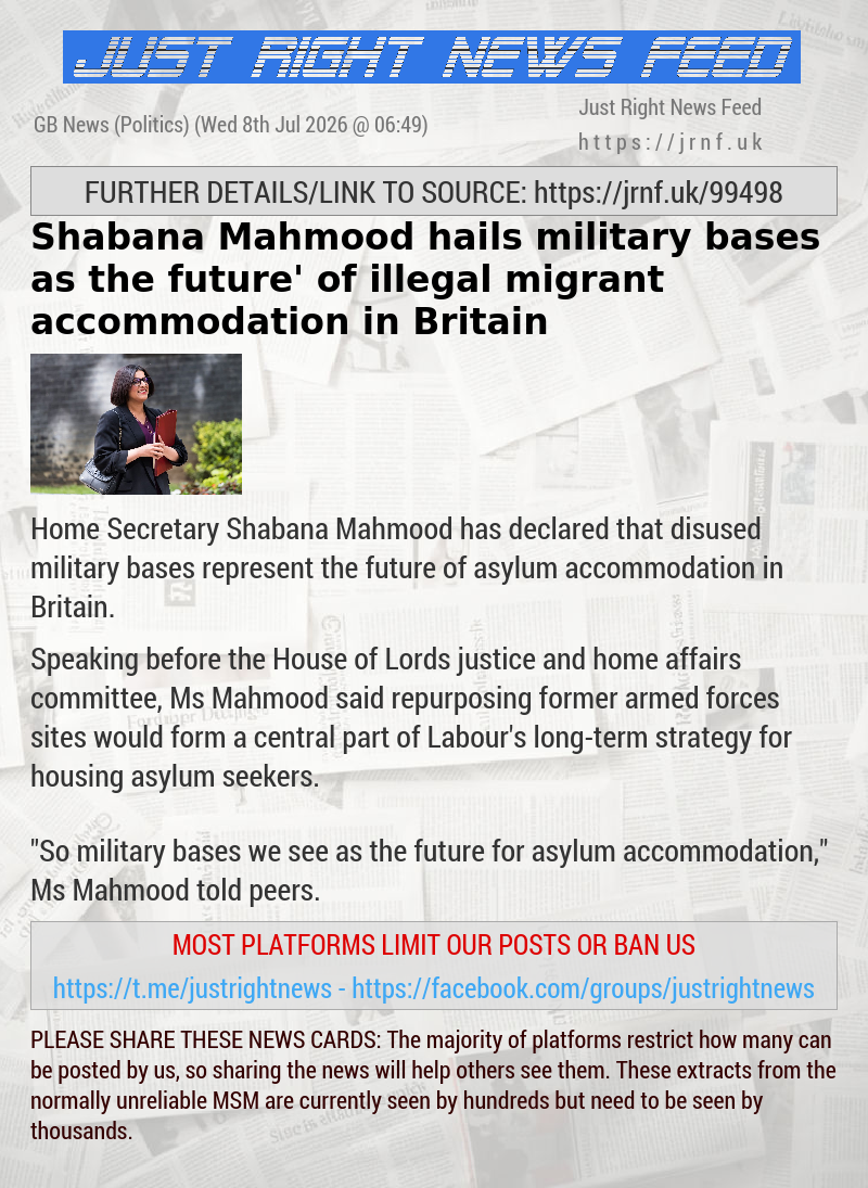 Shabana Mahmood hails military bases as ‘the future’ of illegal migrant accommodation in Britain