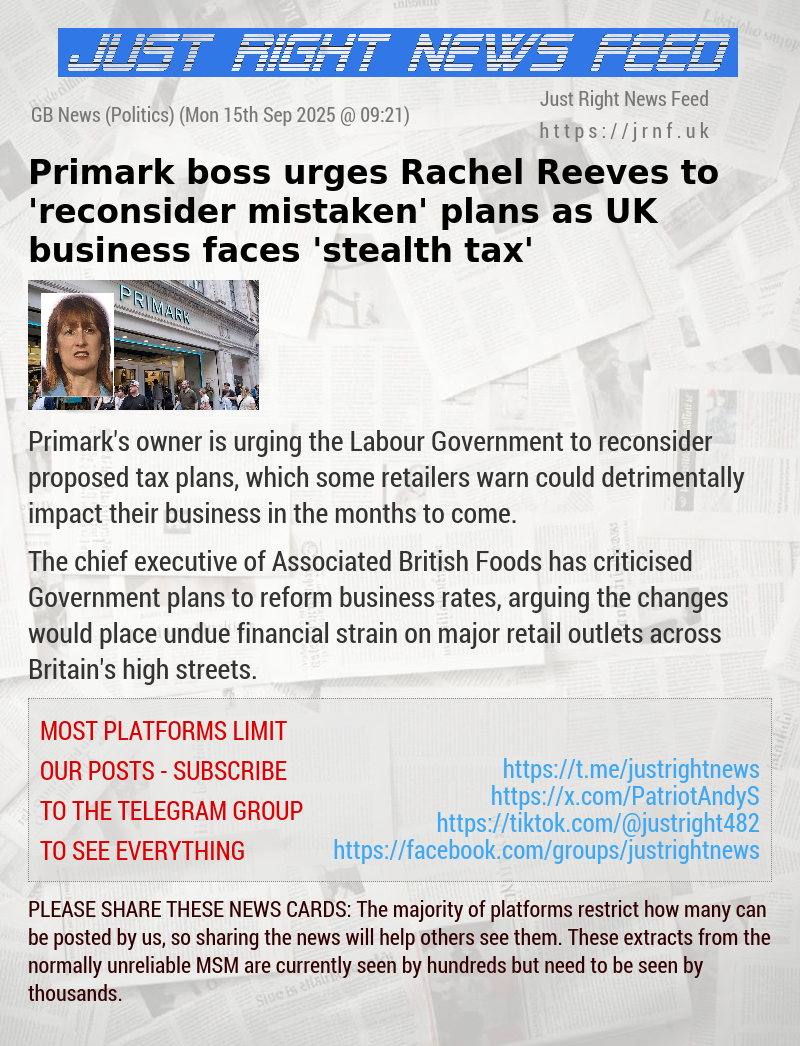 Primark boss urges Rachel Reeves to ’reconsider mistaken’ plans as UK business faces ’stealth tax’