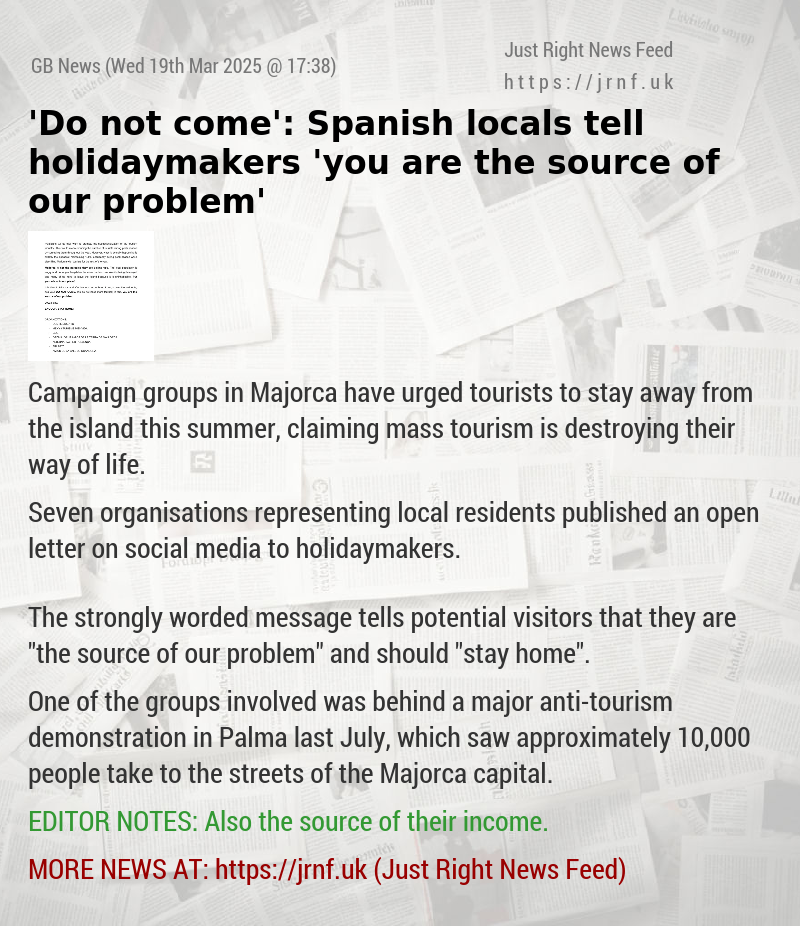 ’Do not come’: Spanish locals tell holidaymakers ’you are the source of our problem’