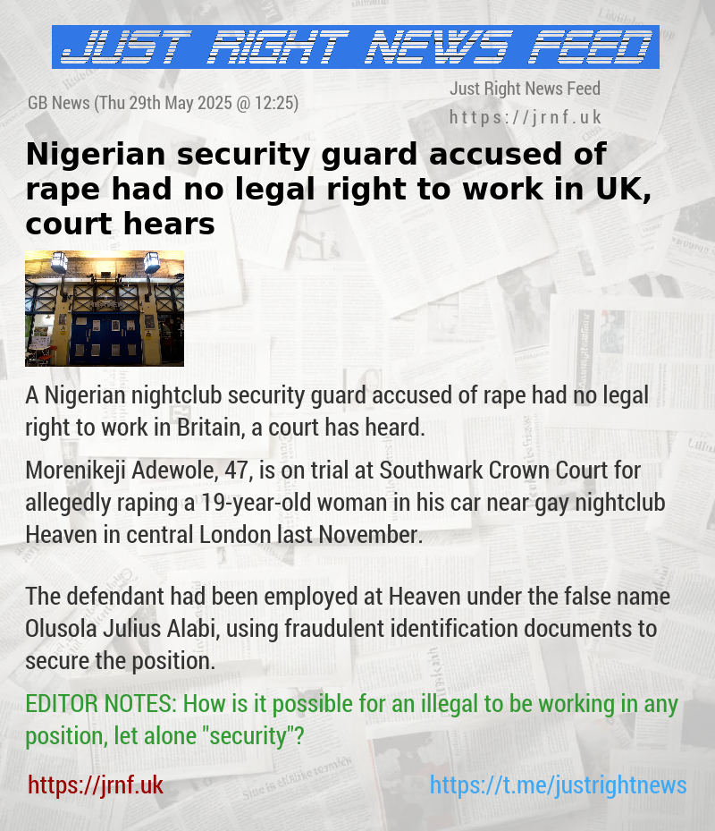 Nigerian security guard accused of rape had no legal right to work in UK, court hears