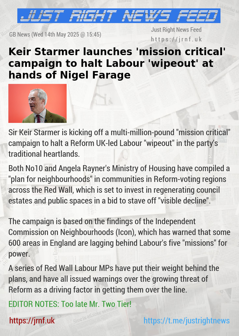 Keir Starmer launches ’mission critical’ campaign to halt Labour ’wipeout’ at hands of Nigel Farage