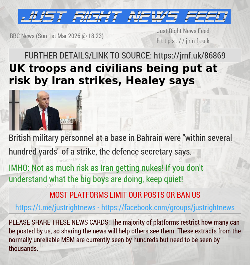 UK troops and civilians being put at risk by Iran strikes, Healey says