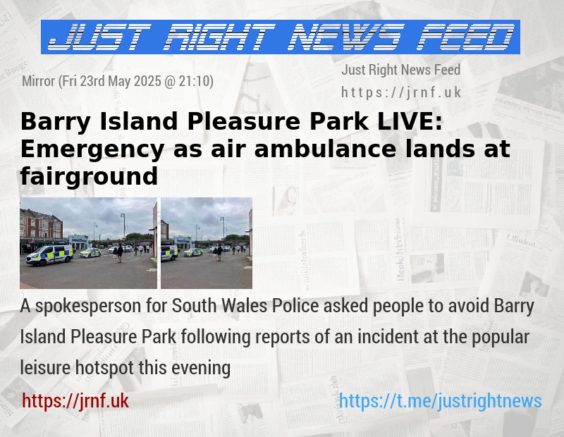 Barry Island Pleasure Park LIVE: Emergency as air ambulance lands at fairground