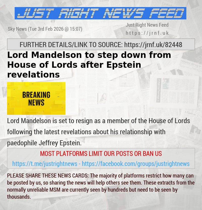 Lord Mandelson to step down from House of Lords after Epstein revelations