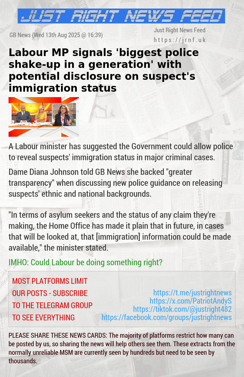 Labour MP signals ’biggest police shake—up in a generation’ with potential disclosure on suspect’s immigration status