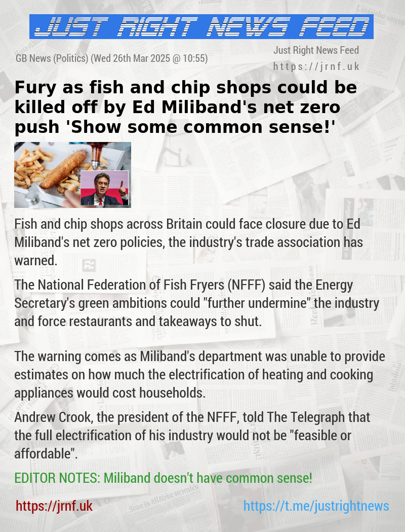 Fury as fish and chip shops could be killed off by Ed Miliband’s net zero push — ’Show some common sense!’