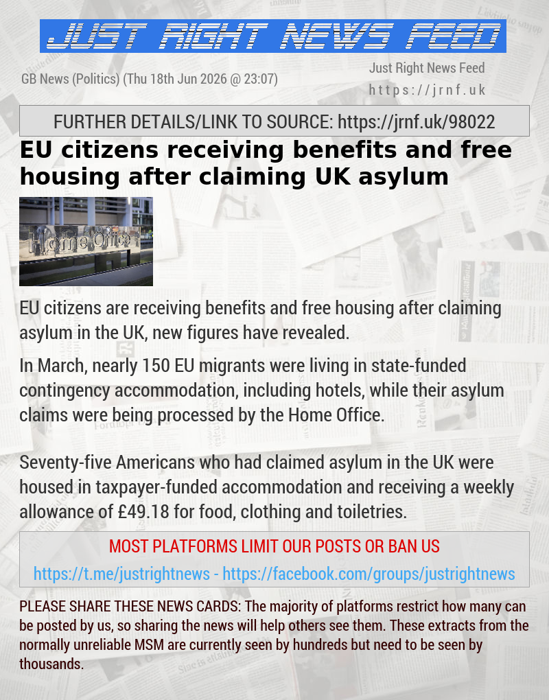 EU citizens receiving benefits and free housing after claiming UK asylum