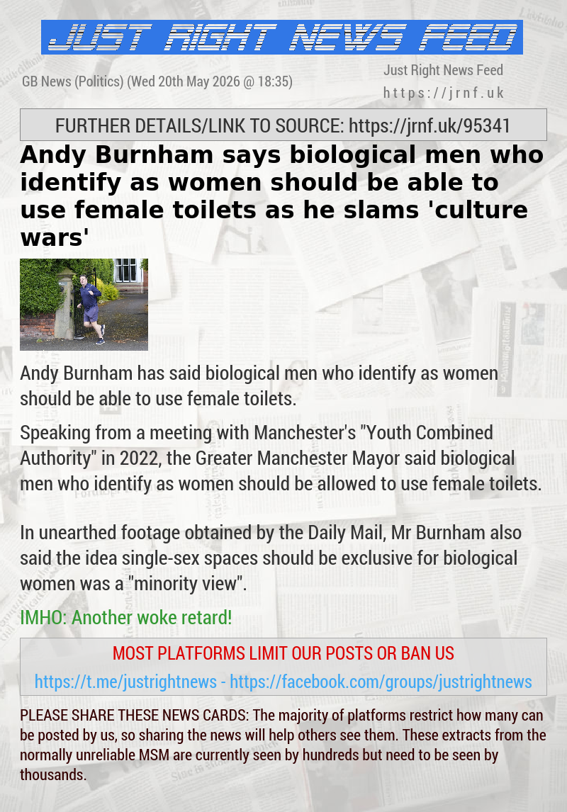 Andy Burnham says biological men who identify as women should be able to use female toilets as he slams ’culture wars’