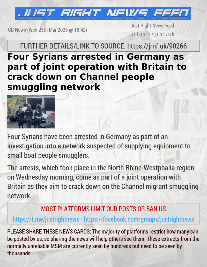 Four Syrians arrested in Germany as part of joint operation with Britain to crack down on Channel people smuggling network