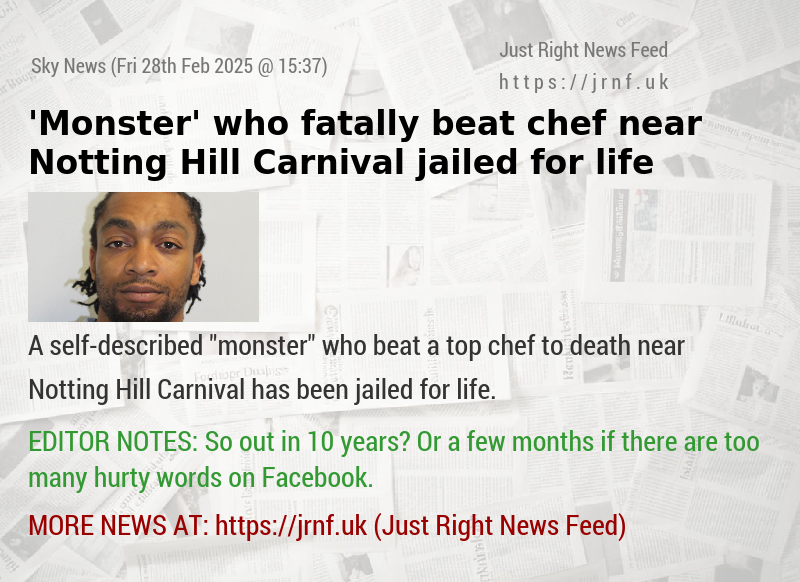 ’Monster’ who fatally beat chef near Notting Hill Carnival jailed for life