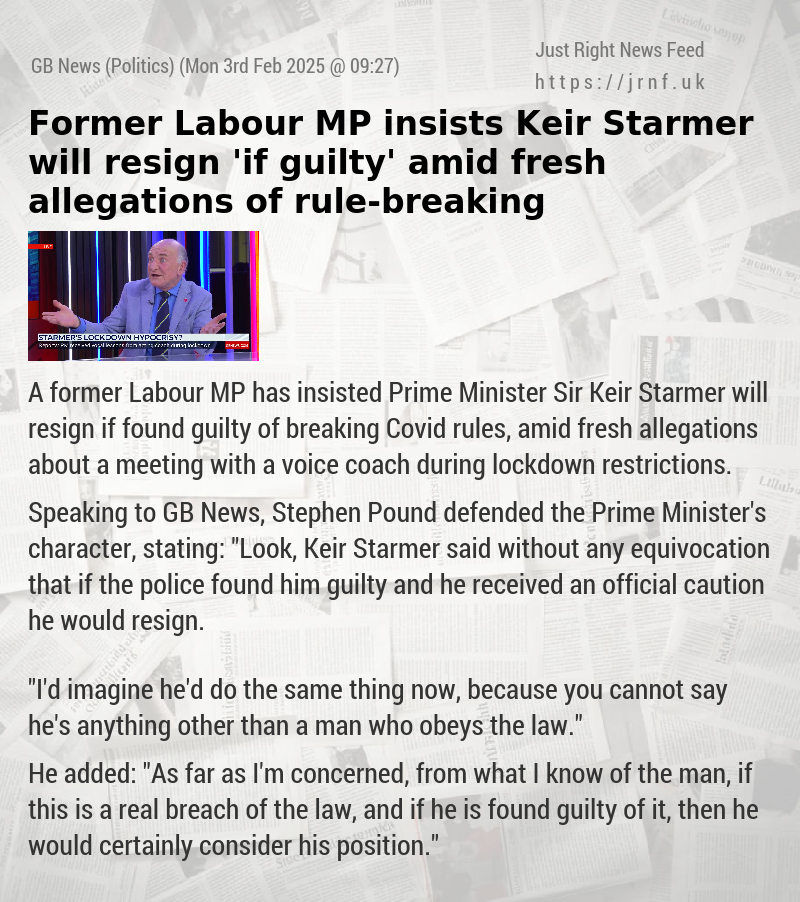 Former Labour MP insists Keir Starmer will resign ‘if guilty’ amid fresh allegations of rule—breaking