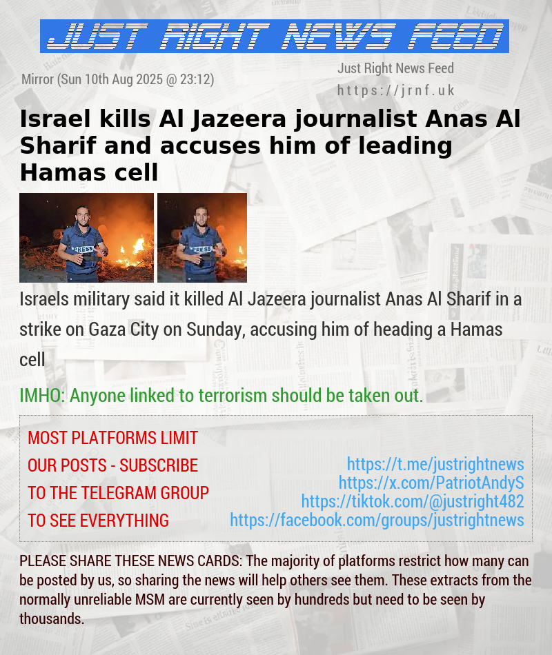 Israel kills Al Jazeera journalist Anas Al Sharif and accuses him of leading Hamas cell