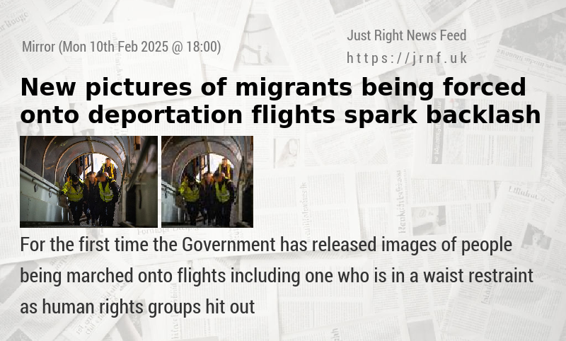 New pictures of migrants being forced onto deportation flights spark backlash