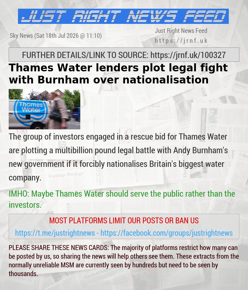 Thames Water lenders plot legal fight with Burnham over nationalisation