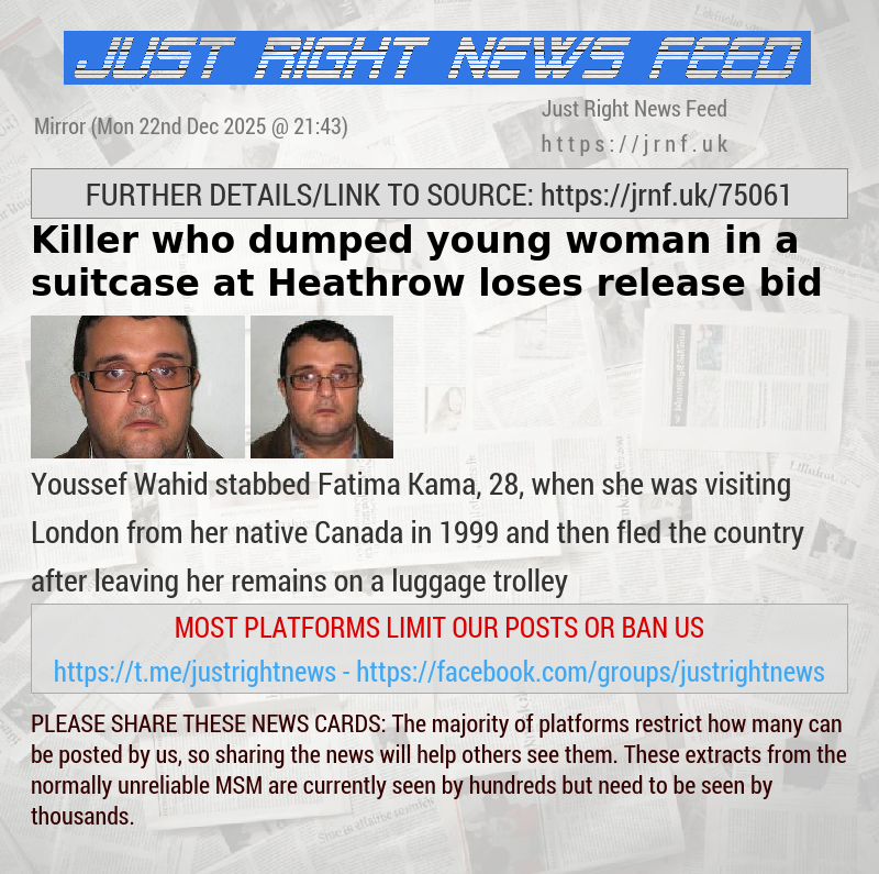 Killer who dumped young woman in a suitcase at Heathrow loses release bid