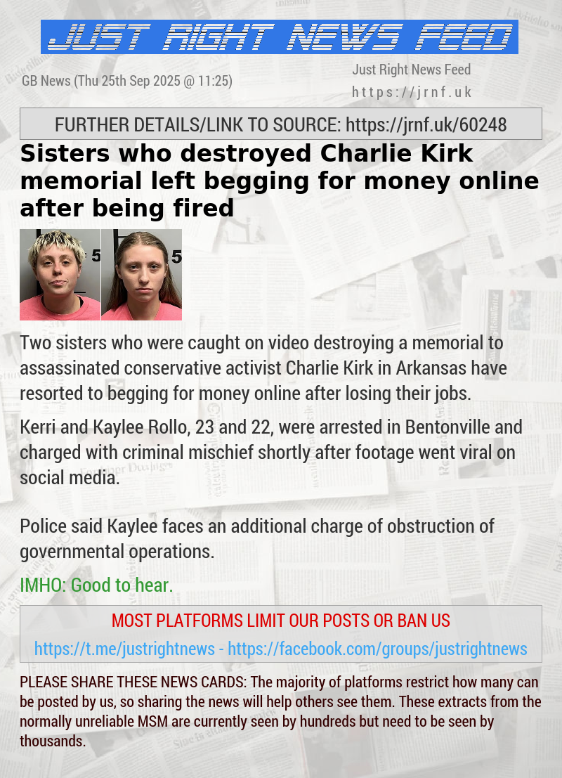 Sisters who destroyed Charlie Kirk memorial left begging for money online after being fired