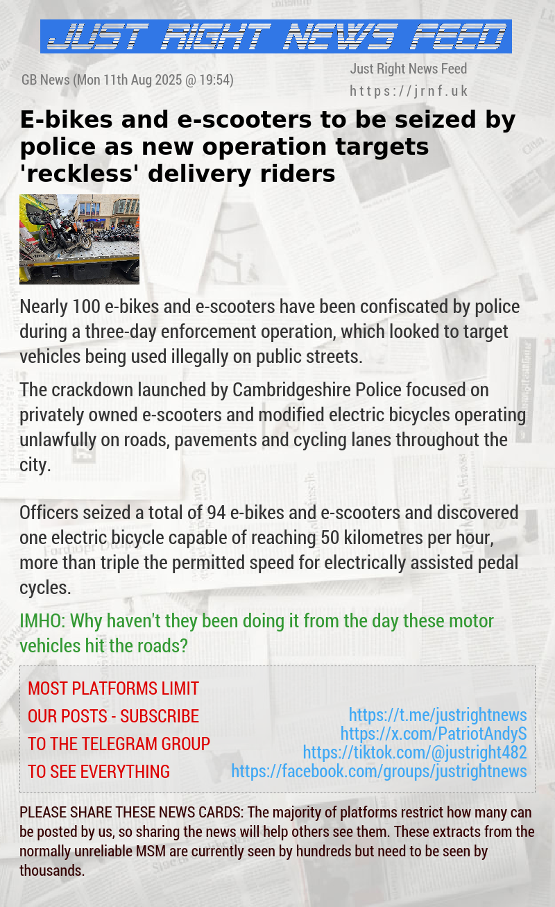 E—bikes and e—scooters to be seized by police as new operation targets ’reckless’ delivery riders