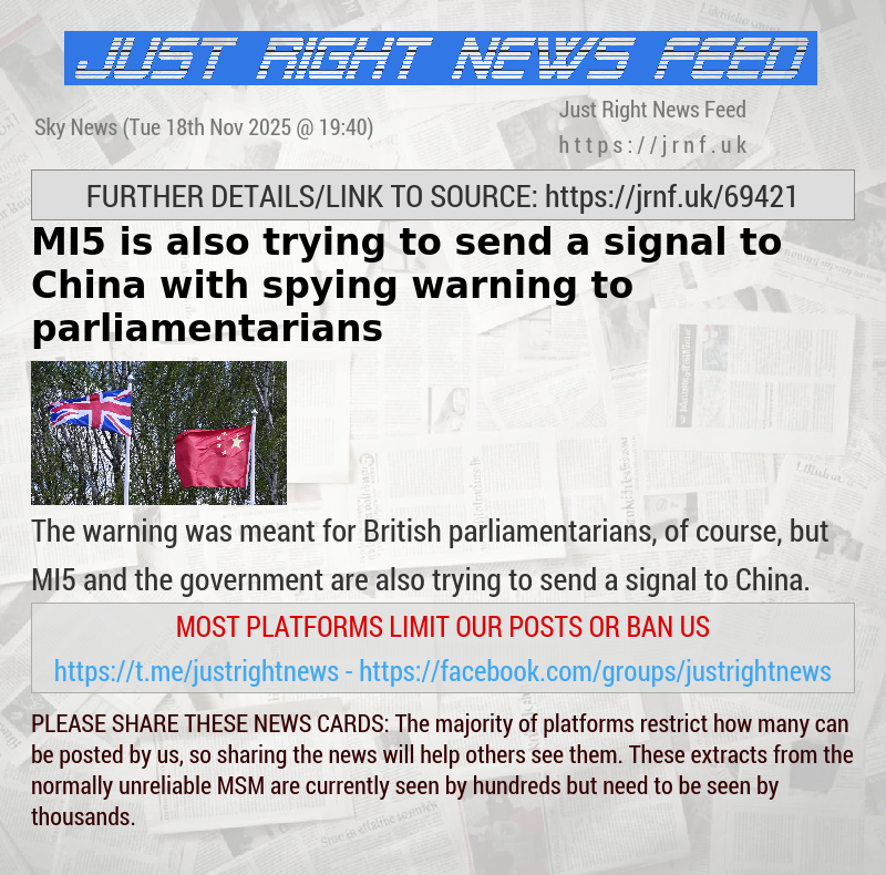 MI5 is also trying to send a signal to China with spying warning to parliamentarians
