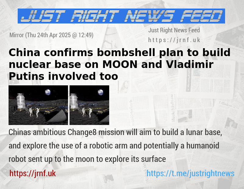 China confirms bombshell plan to build nuclear base on MOON  and Vladimir Putins involved too